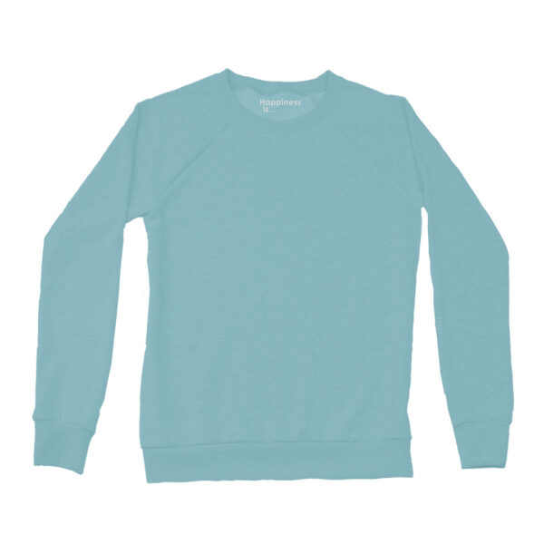 Women's Plain Crew Sweatshirt, Teal | Happiness Is Inc, Made In Canada